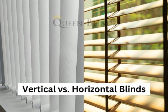 Vertical vs Horizontal Blinds Which One is Best for You