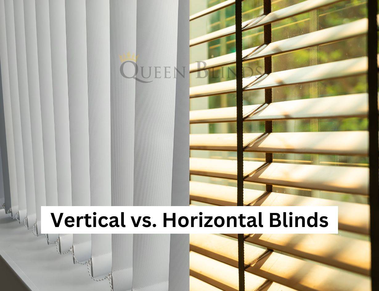 Vertical vs Horizontal Blinds Which One is Best for You